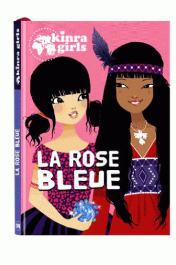 KINRA GIRLS - LA ROSE BLEUE - TOME 19 - MOKA/CRESCI - Play Bac