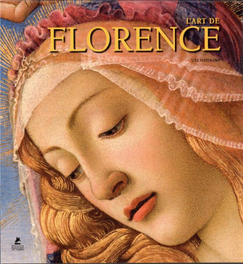 L'ART DE FLORENCE - HASEKAMP UTA - PLACE VICTOIRES