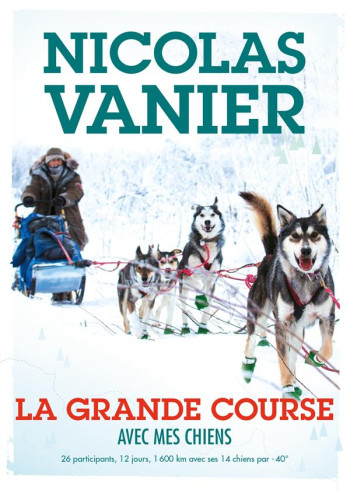 AVEC MES CHIENS T.2  -  LA GRANDE COURSE - VANIER NICOLAS - Hachette Jeunesse