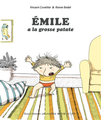 EMILE A LA GROSSE PATATE - CUVELLIER VINCENT - GALLIMARD