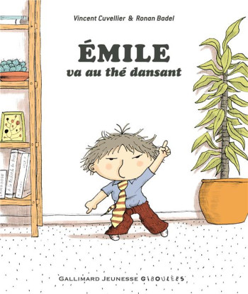 EMILE VA AU THE DANSANT - CUVELLIER VINCENT - GALLIMARD