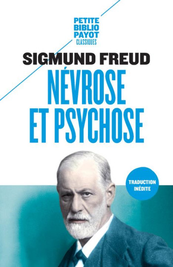 NEVROSE ET PSYCHOSE - FREUD SIGMUND - Payot