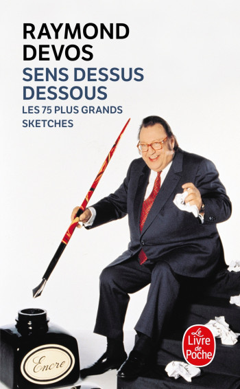 SENS DESSUS DESSOUS - LES 75 PLUS GRANDS SKETCHES - DEVOS RAYMOND - LGF