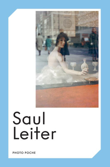 SAUL LEITER - LEITER/KOZLOFF - ACTES SUD