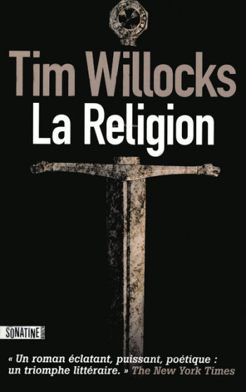 LA RELIGION - WILLOCKS TIM - SONATINE