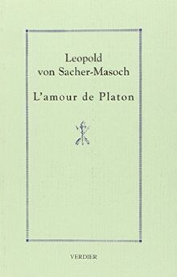 L'AMOUR DE PLATON - SACHER-MASOCH LEOPOLD VON - VERDIER