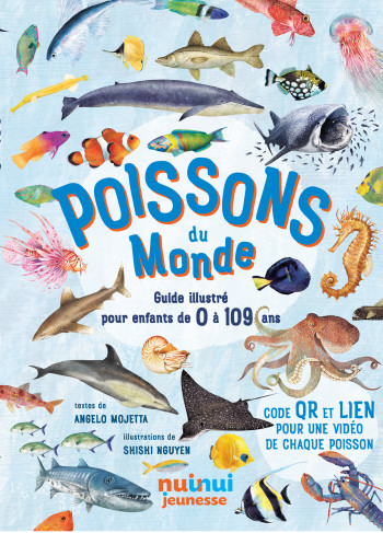 GUIDE DES POISSONS DU MONDE - MOJETTA/NGUYEN - NUINUI JEUNESSE