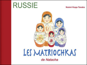 LES MATRIOCHKAS DE NATACHA LIVRE (CD OFFERT) - KOPP TANAKA NOEMI - KANJIL LES MATRIOCHKAS DE NATACHA LIVRE (CD OFFERT) - KOPP TANAKA NOEMI - KANJIL