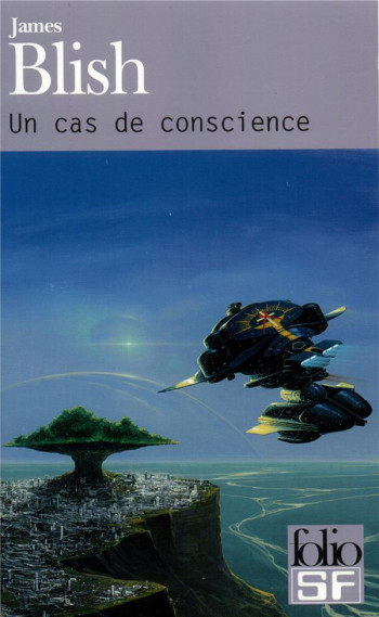 UN CAS DE CONSCIENCE - BLISH JAMES - GALLIMARD