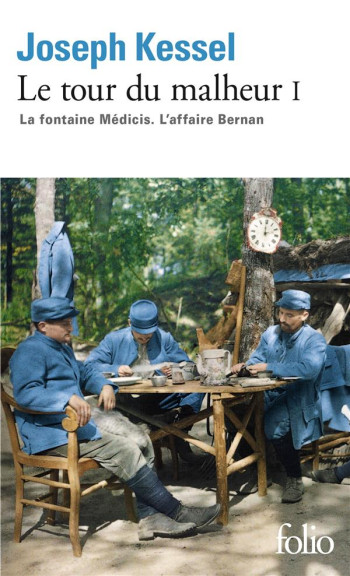 LE TOUR DU MALHEUR - VOL01 - LA FONTAINE MEDICIS - L'AFFAIRE BERNAN - KESSEL JOSEPH - GALLIMARD