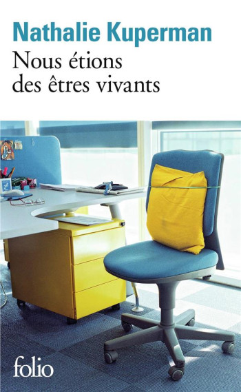 NOUS ETIONS DES ETRES VIVANTS - KUPERMAN NATHALIE - GALLIMARD