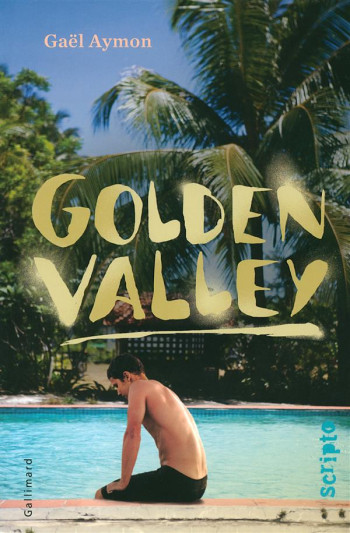 GOLDEN VALLEY - AYMON GAEL - Gallimard-Jeunesse