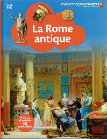 LA ROME ANTIQUE - COLLECTIF - Gallimard-Jeunesse