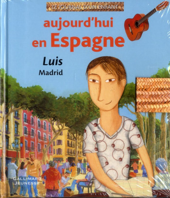 AUJOURD'HUI EN ESPAGNE - LUIS, MADRID - LóPEZ-BALLESTEROS VIRGINIA - GALLIMARD