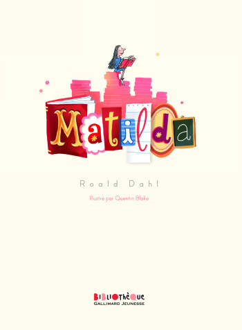 MATILDA - DAHL ROALD - GALLIMARD JEUNE