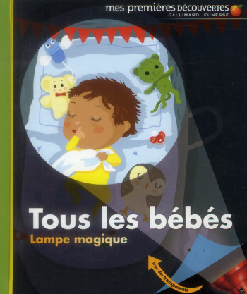 TOUS LES BEBES - DELAFOSSE CLAUDE - Gallimard-Jeunesse