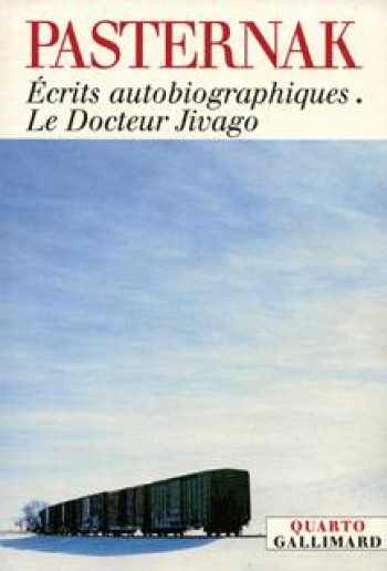 ÉCRITS AUTOBIOGRAPHIQUES - LE DOCTEUR JIVAGO - PASTERNAK BORIS - GALLIMARD