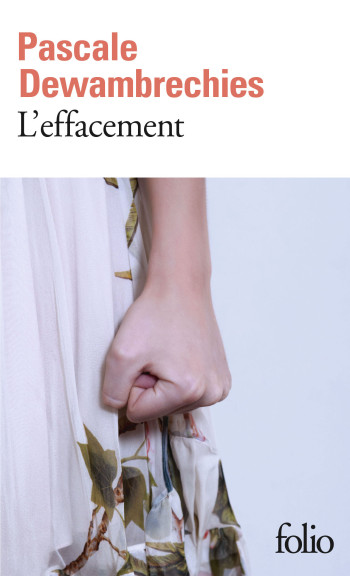 L'EFFACEMENT - DEWAMBRECHIES PASCALE - FOLIO