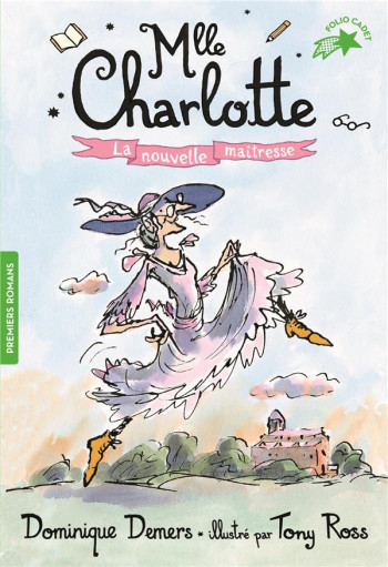 MLLE CHARLOTTE - T01 - LA NOUVELLE MAITRESSE - DEMERS DOMINIQUE - GALLIMARD