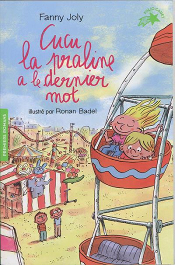 CUCU LA PRALINE - T12 - CUCU LA PRALINE A LE DERNIER MOT - JOLY FANNY - GALLIMARD