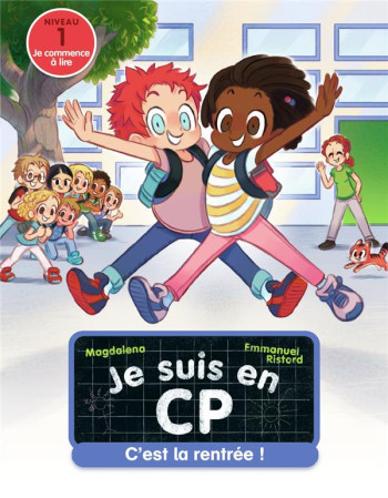 JE SUIS EN CP - T01 - C'EST LA RENTREE ! - NIVEAU 1 - MAGDALENA - FLAMMARION