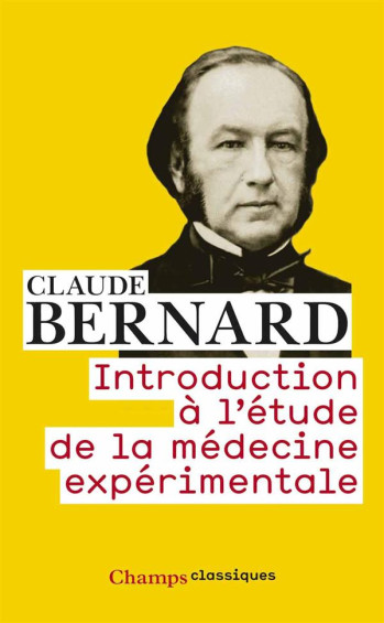 INTRODUCTION A L'ETUDE DE LA MEDECINE EXPERIMENTALE - BERNARD CLAUDE - Flammarion