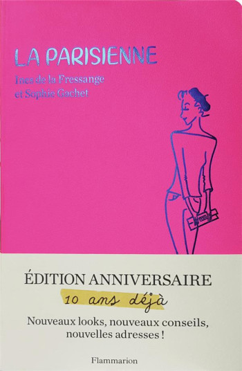 LA PARISIENNE - ILLUSTRATIONS, COULEUR - LA FRESSANGE INES DE - FLAMMARION