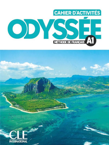 ODYSSEE NIVEAU A1 - CAHIER D'ACTIVITES - RIO LENA - CLE INTERNAT