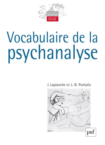 VOCABULAIRE DE LA PSYCHANALYSE - LAPLANCHE JEAN - PUF