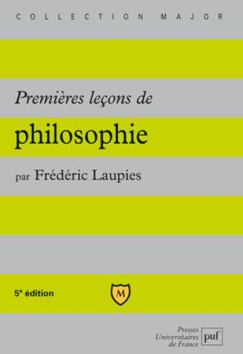 PREMIERES LECONS DE PHILOSOPHIE - LAUPIES FREDERIC - PUF