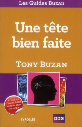 UNE TETE BIEN FAITE - BUZAN TONY - EYROLLES