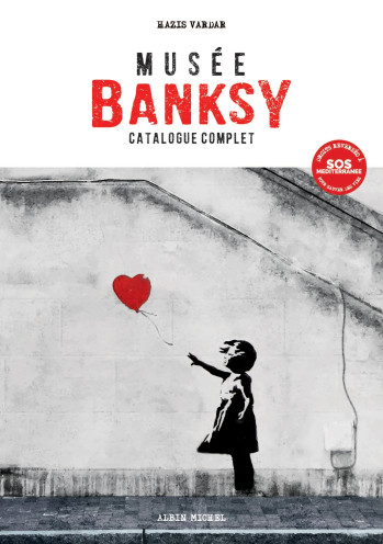 MUSÉE BANKSY - VARDAR HAZIS - ALBIN MICHEL