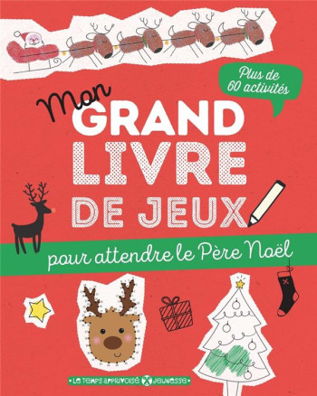 MON GRAND LIVRE DE JEUX POUR ATTENDRE LE PERE NOEL - CHARDONNIER F. - LTA