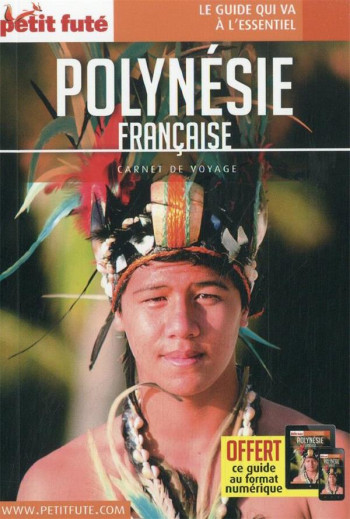 GUIDE POLYNESIE FRANCAISE 2022 CARNET PETIT FUTE - AUZIAS D. / LABOURDETTE J. & A - PETIT FUTE