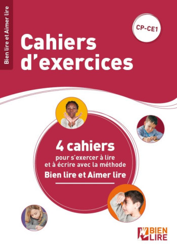 CAHIERS D'EXERCICES BIEN LIRE ET AIMER LIRE CP CE1 - COMTE CHANTAL - BIEN LIRE