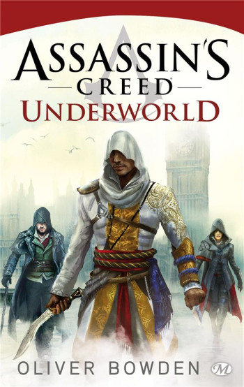 ASSASSIN'S CREED TOME 8 : UNDERWORLD - BOWDEN OLIVER - Milady ASSASSIN'S CREED TOME 8 : UNDERWORLD - BOWDEN OLIVER - Milady