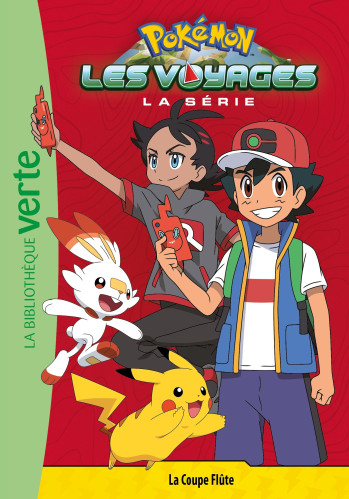 POKÉMON LES VOYAGES 04 - LA COUPE FLÛTE -   - HACHETTE JEUN.