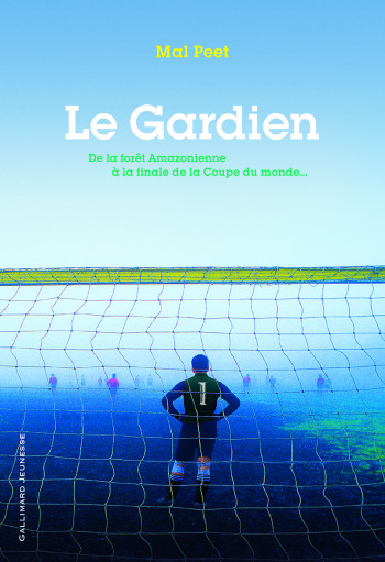 LE GARDIEN - Malcolm Peet - GALLIMARD JEUNE