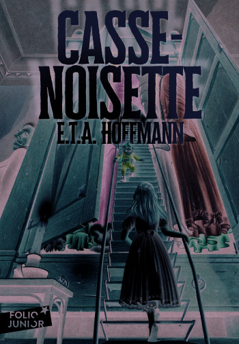 CASSE-NOISETTE - E.T.A. Hoffmann - GALLIMARD JEUNE