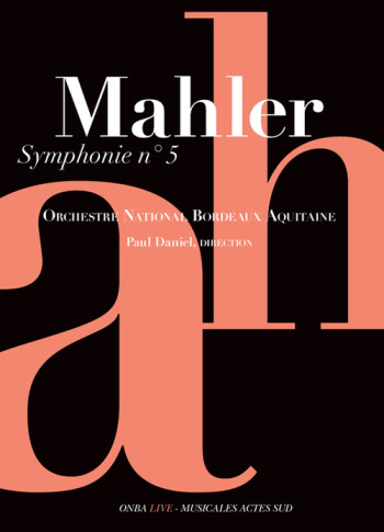 MALHER + CD - SYMPHONIE N 5 - DANIEL PAUL / ORCHES - ACTES SUD