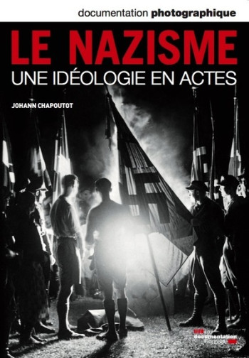 LE NAZISME - NUMÉRO 8085 JANVIER-FÉVRIER 2012 - CHAPOUTOT JOHANN - CNRS EDITIONS