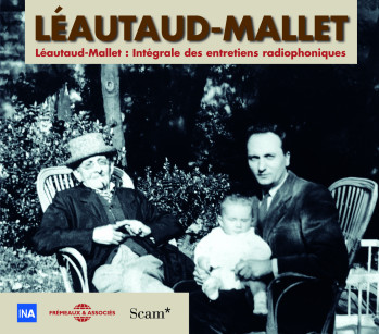 INTEGRALES ENTRETIENS LEAUTAUD - LEAUTAUD ET MALLET - FREMEAUX