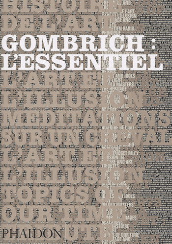 ESSENTIEL DE GOMBRICH - GOMBRICH ERNST HANS - PHAIDON FRANCE