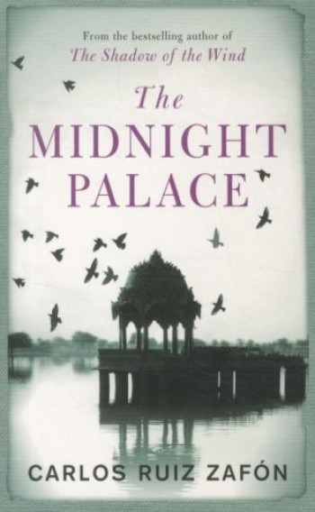 THE MIDNIGHT PALACE - RUIZ ZAFON, CARLOS - PHOENIX