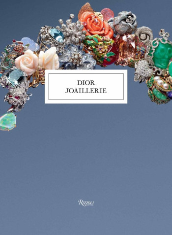 DIOR JOAILLERIE - HEUZE MICHELE - RIZZOLI FR