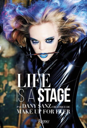 LIFE IS A STAGE - SANZ DANY/VON UNWERT - RIZZOLI FR