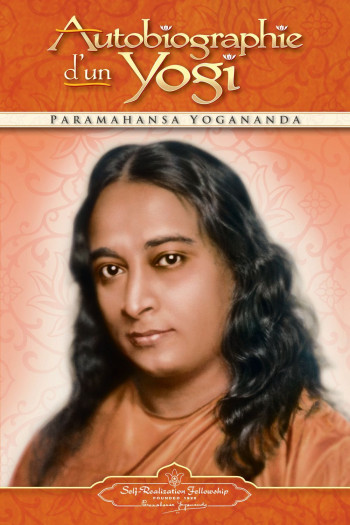 AUTOBIOGRAPHIE D'UN YOGI - POCHE - YOGANANDA - SELF REALIZATIO