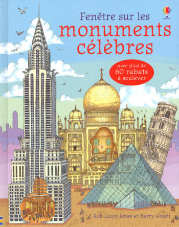 FENETRE SUR LES MONUMENTS CELEBRES * - JONES/ABLETT - USBORNE