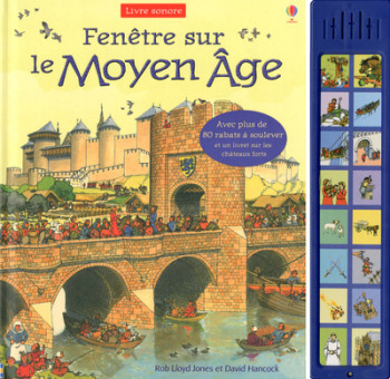 FENETRE SUR LE MOYEN AGE - COLLECTIF - USBORNE