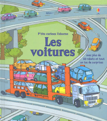 LES VOITURES - P'TITS CURIEUX USBORNE - COLLECTIF - USBORNE